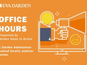A poster saying Office Hours Presented by Darden Ideas to Action. A Darden Admissions-hosts faculty webinar series.